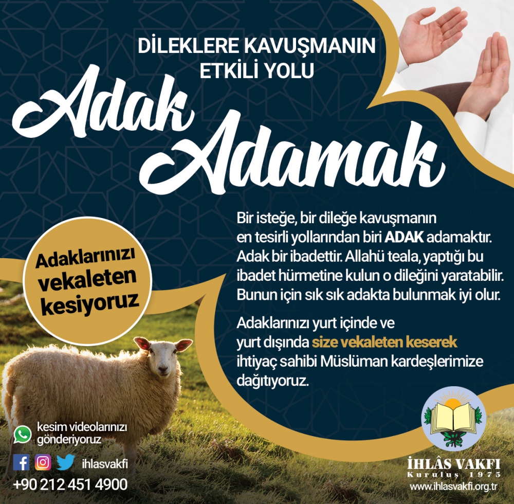 DİLEKLERE KAVUŞMANIN ETKİLİ YOLU ADAK ADAMAKTIR