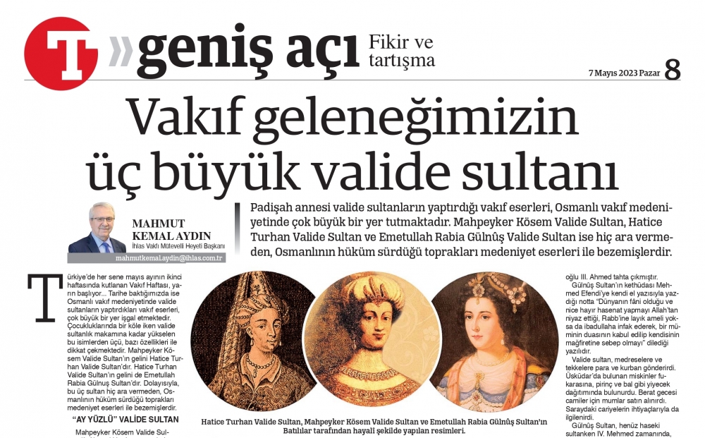 Vakıf geleneğimizin üç büyük valide sultanı